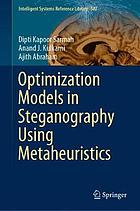 Optimization models in steganography using metaheuristics.