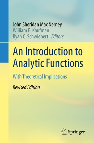 An introduction to analytic functions : with theoretical implications