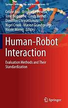 Human-robot interaction : evaluation methods and their standardization