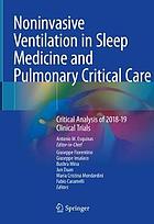 Noninvasive ventilation in sleep medicine and pulmonary critical care