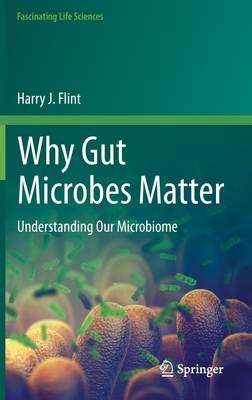 Why Gut Microbes Matter