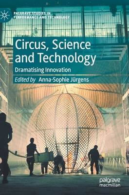 Circus, Science, and Technology