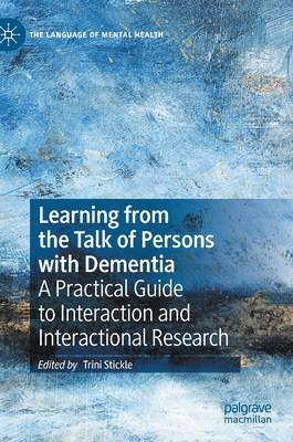 Learning from the Talk of Persons with Dementia