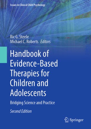 Handbook of evidence-based therapies for children and adolescents : bridging science and practice
