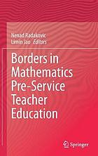 Borders in mathematics pre-service teacher education
