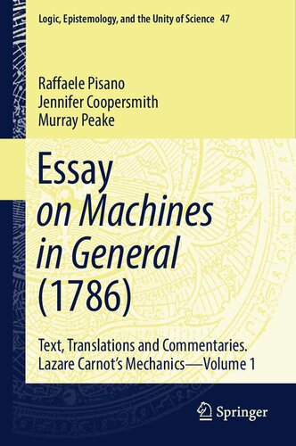 Essay on Machines in general (1786) : text, translations and commentaries. Lazare Carnot's mechanics - volume 1