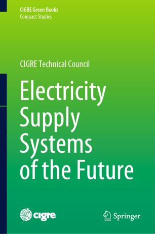 Electricity Supply Systems of the Future