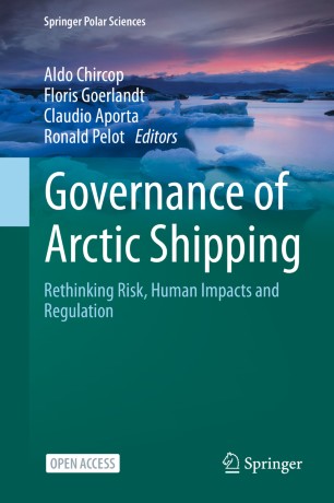 Governance of Arctic shipping : rethinking risk, human impacts and regulation