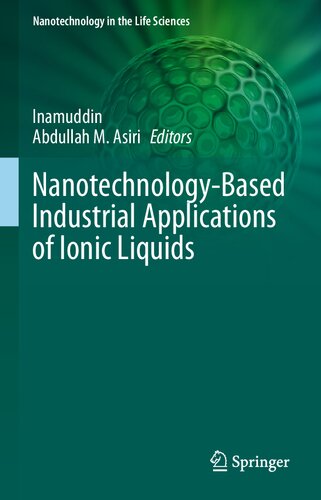 Nanotechnology-based industrial applications of ionic liquids