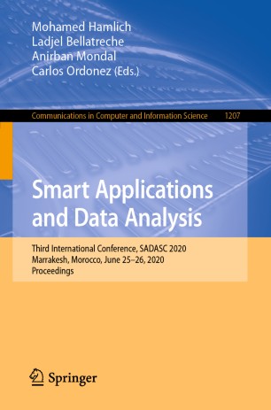 Smart Applications and Data Analysis : Third International Conference, SADASC 2020, Marrakesh, Morocco, June 25-26, 2020, Proceedings