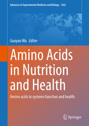 Amino Acids in Nutrition and Health Amino acids in systems function and health