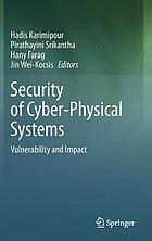 Security of cyber-physical systems : vulnerability and impact