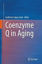 Coenzyme Q in aging