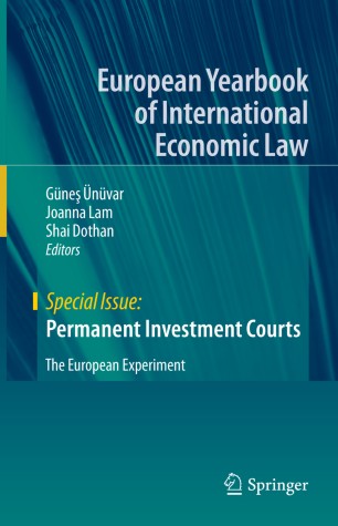 Permanent Investment Courts : The European Experiment