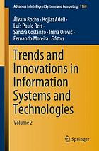 TRENDS AND INNOVATIONS IN INFORMATION SYSTEMS AND TECHNOLOGIES : volume 2.