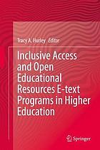 Inclusive access and open educational resources e text programs in higher.