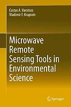 Microwave remote sensing tools in environmental science.