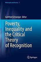 Poverty, inequality and the critical theory of recognition