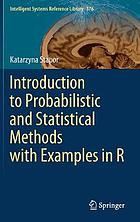 Introduction to probabilistic and statistical methods with examples in r.