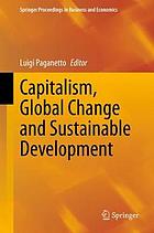 Capitalism, global change and sustainable development.