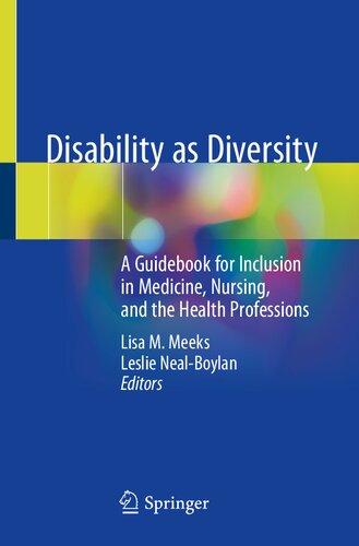 Disability as diversity : a guidebook for inclusion in medicine, nursing, and the health professions