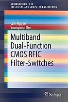 Multiband dual-function cmos rfic filter-switches.