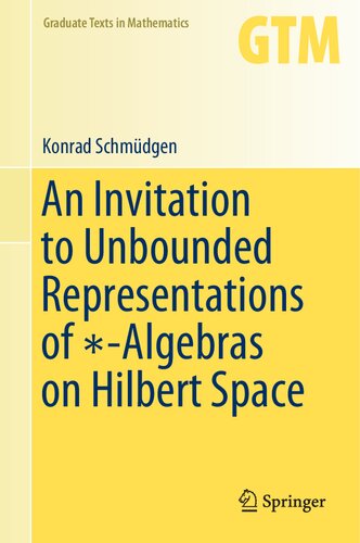 #x88;An #x89;invitation to unbounded representations of -algebras on Hilbert space