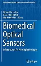 Biomedical optical sensors : differentiators for winning technologies