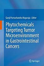 Phytochemicals targeting tumor microenvironment in gastrointestinal cancers