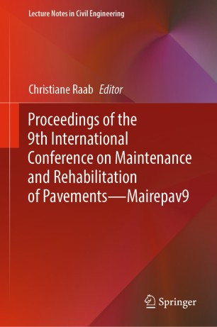 Proceedings of the 9th International Conference on Maintenance and Rehabilitation of Pavements--Mairepav9