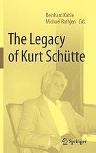 The Legacy of Kurt Schütte