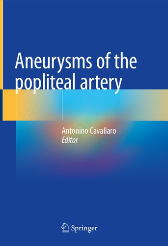 Aneurysms of the popliteal artery