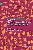 The economy and business environment of Vietnam