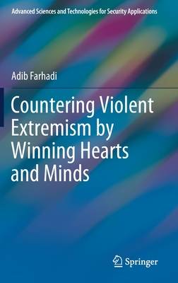 Countering Violent Extremism by Winning Hearts and Minds