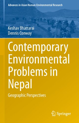 Contemporary Environmental Problems in Nepal : Geographic Perspectives