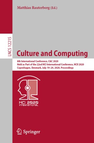 Culture and Computing : 8th International Conference, CetC 2020, Held as Part of the 22nd HCI International Conference, HCII 2020, Copenhagen, Denmark, July 19-24, 2020, Proceedings