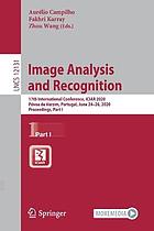 Image analysis and recognition : 17th international conference, ICIAR 2020, PoÌ¹voa de Varzim, Portugal, June 24-26, 2020 : proceedings