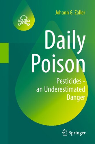 Daily Poison : Pesticides - an Underestimated Danger