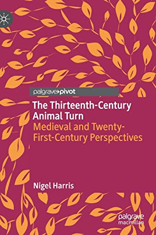 The Thirteenth-Century Animal Turn