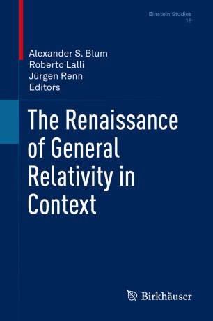 The Renaissance of General Relativity in Context