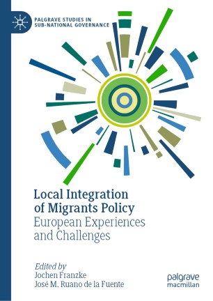 Local integration of migrants policy : European experiences and challenges