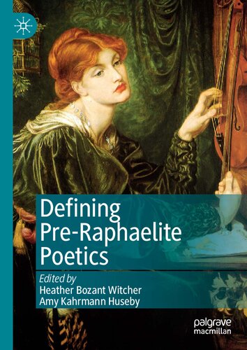 Defining Pre-Raphaelite poetics