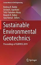 Sustainable Environmental Geotechnics : Proceedings of EGRWSE 2019