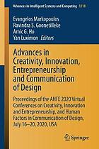 Advances in creativity, innovation, entrepreneurship and communication of design : proceedings of the AHFE 2020 Virtual Conferences on Creativity, Innovation and Entrepreneurship, and Human Factors in Communication of Design, July 16-20, 2020, USA