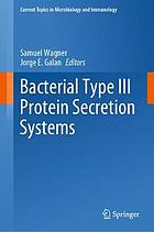 Bacterial type III protein secretion systems