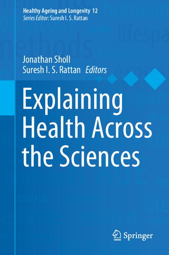 Explaining health across the sciences