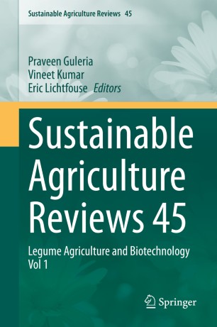 Sustainable Agriculture Reviews 45 : Legume Agriculture and Biotechnology Vol 1