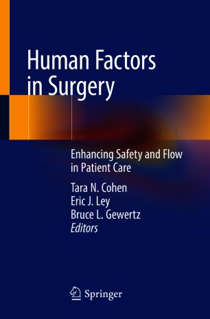 Human Factors in Surgery : Enhancing Safety and Flow in Patient Care