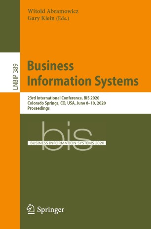 Business Information Systems : 23rd International Conference, BIS 2020, Colorado Springs, CO, USA, June 8-10, 2020, Proceedings