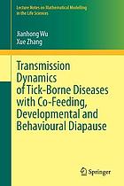 Transmission dynamics of tick-borne diseases with co-feeding, developmental and behavioural diapause